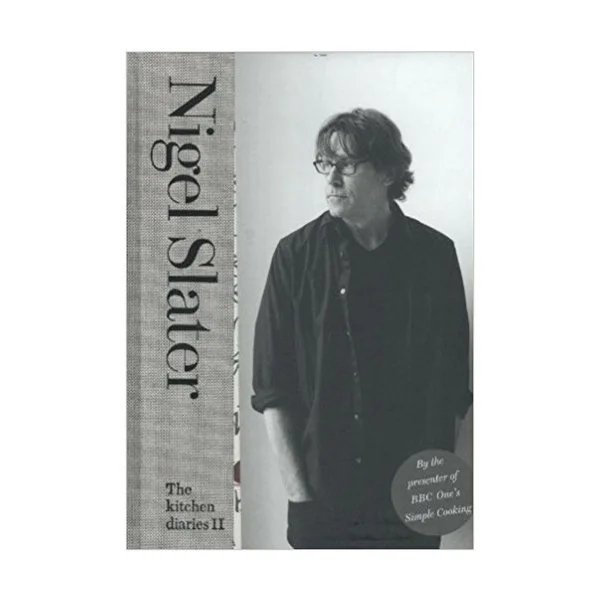 The Kitchen Diaries II by Nigel Slater
